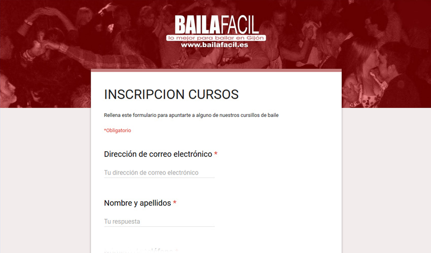 Formulario para inscribirse en nuestros cursos. BAILAFACIL: lo mejor para bailar en Gij�n.