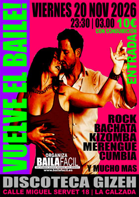 Cartel de la fiesta organizada por BAILAFACIL el 22 de noviembre de 2026 en la Discoteca Gizeh de Gij�n. Haz clic para ampliar la imagen. Copyright � www.bailafacil.es.
